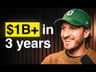 I Went From Broke To $1B+ In just 3 years
