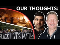 Black Lives Matter: Our Thoughts On The Riots, Protests, & Looting | My First Million Podcast