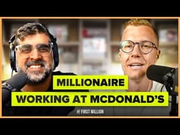 He Sold His Company For $15M, Then Got A Job At McDonaldâs
